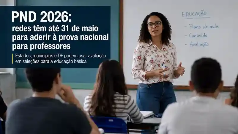 PND 2026: como estados e municípios poderão usar a prova na seleção de professores